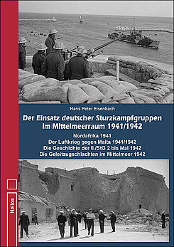 Cover: Eisenbach - Der Einsatz deutscher Sturzkampfgruppen im Mittelmeeraum 1941/1942