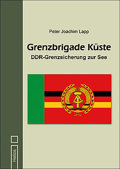 Lapp, Peter Joachim: Grenzbrigade Küste